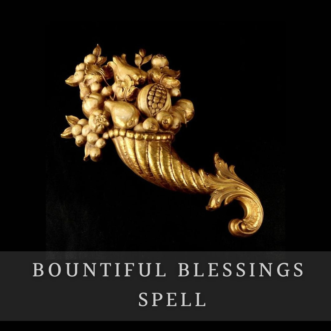 Bountiful Blessings Ritual (Luck and Abundance)